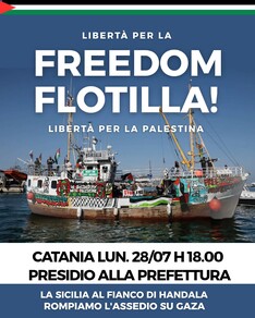 Libertà per la FREEDOM FLOTILLA! Libertà per la Palestina