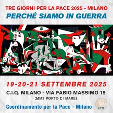 Tre giorni per la Pace 2025: perché siamo in guerra