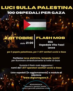 LUCI SULLA PALESTINA - 100 OSPEDALI PER GAZA -  FLASH MOB