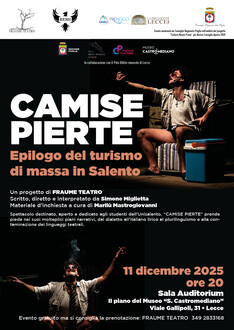 CAMISE PIERTE - Epilogo del turismo di massa in Salento