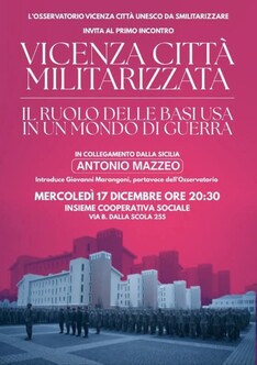 Vicenza città militarizzata. Il ruolo delle basi USA in un mondo di guerra.