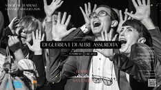 DI GUERRA E DI ALTRE ASSURDITA' - SINEDOCCHE TEATRO