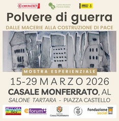 mostra esperienziale POLVERE DI GUERRA - DALLE MACERIE ALLA COSTRUZIONE DI PACE