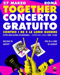 Contro i re e le loro guerre: concerto gratuito Together