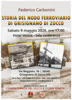 “Storia del nodo ferroviario di Grisignano”  Conferenza dello studioso Federico Carbonini