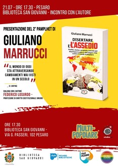 Presentazione ultimo libro di Giuliano Marrucci, "DISERTARE L'ASSEDIO"