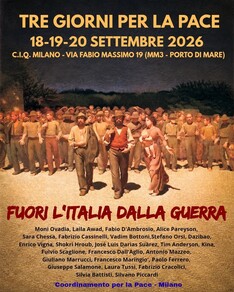 Tre giorni per la Pace 2026: fuori l'Italia dalla guerra - Milano 18-19-20 settembre