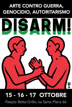 15-17 ott. | DISARM! Arte no war, genocide, authoritarianism