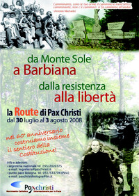 Da Montesole a Barbiana. Dalla resitenza alla libertà. Nel 60° anniversario costruiamo insieme il il sentiero della Costituzione 
