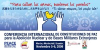 CONFERENZA INTERNAZIONALE sulle COSTITUZIONI DI PACE
per L'ABOLIZIONE del NUCLEARE e DELLE BASI MILITARI STRANIERE