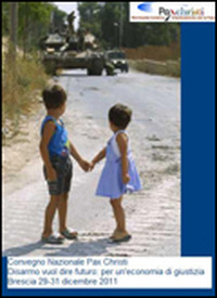 Convegno nazionale di Pax Christi su disarmo e pace