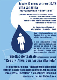 16 marzo 2013 - Keep H Alive, con l’acqua alla gola