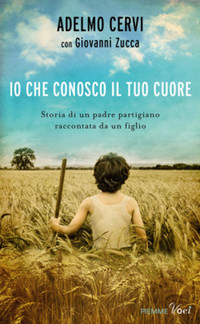 Storia di un padre Partigiano raccontata da un figlio
