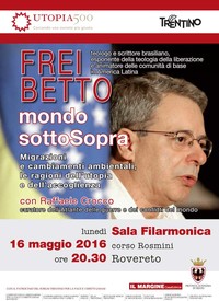 mondo sottoSopra - lunedì 16 maggio incontro con Frei Betto e Raffaele Crocco