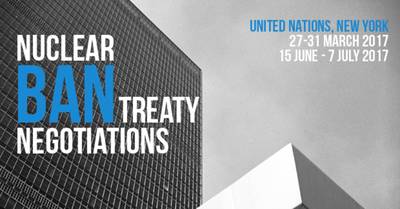 Ban nuclear weapons - negotiations 2017