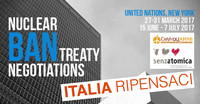 A un mese dallo storico evento Senzatomica e Rete Disarmo scrivono al Governo: partecipate ai negoziati sul disarmo nucleare