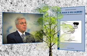 Libro di Ernesto Venturini, Collaboratore di Franco Basaglia: "il sale e gli alberi", Negretto Editore, Mantova