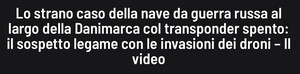 "Lo strano caso della nave da guerra russa al largo della Danimarca col transponder spento"