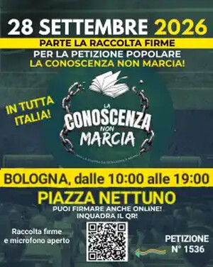 Piazze raccolta firme La conoscenza non marcia