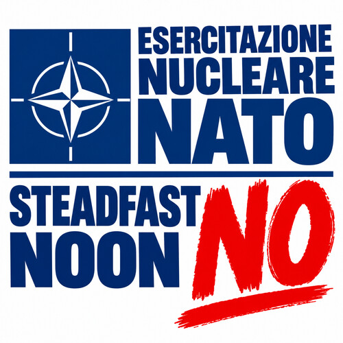 Firma la petizione contro l'esercitazione nucleare NATO Steadfast Noon