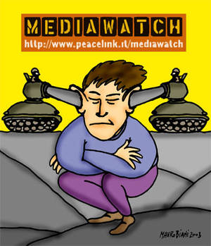 Mediawatch: menzogne di guerra  Vignetta di Mauro Biani