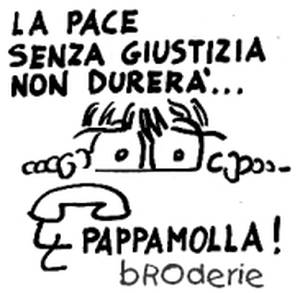 La pace senza giustizia Vignetta di Rosanna Pasero