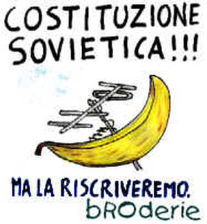 Costituzione sovietica  Vignetta di Rosanna Pasero