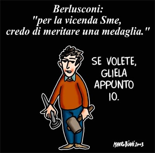 Medaglia a Berlusconi per Sme Vignetta di Mauro Biani